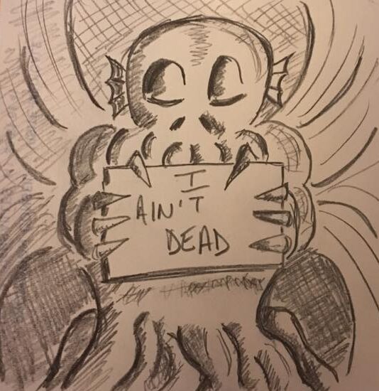 Cthulhu assoupi tenant un panneau "I ain't dead"