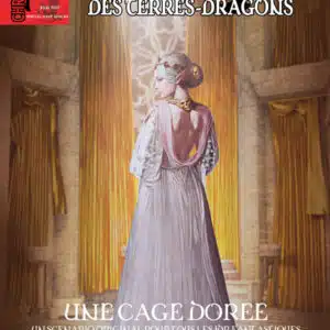 Couverture du Chronique des Terres Dragon 6 : Une cage dorée