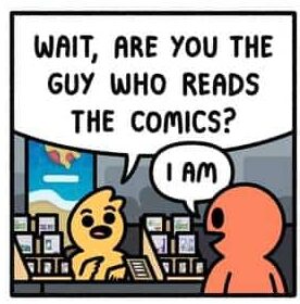 Extrait d'un comic strip de Safely Endangered : un auteur demande à un passant (en anglais) "C'est vous qui lisez les comics", et le passant de répondre : "oui c'est moi"