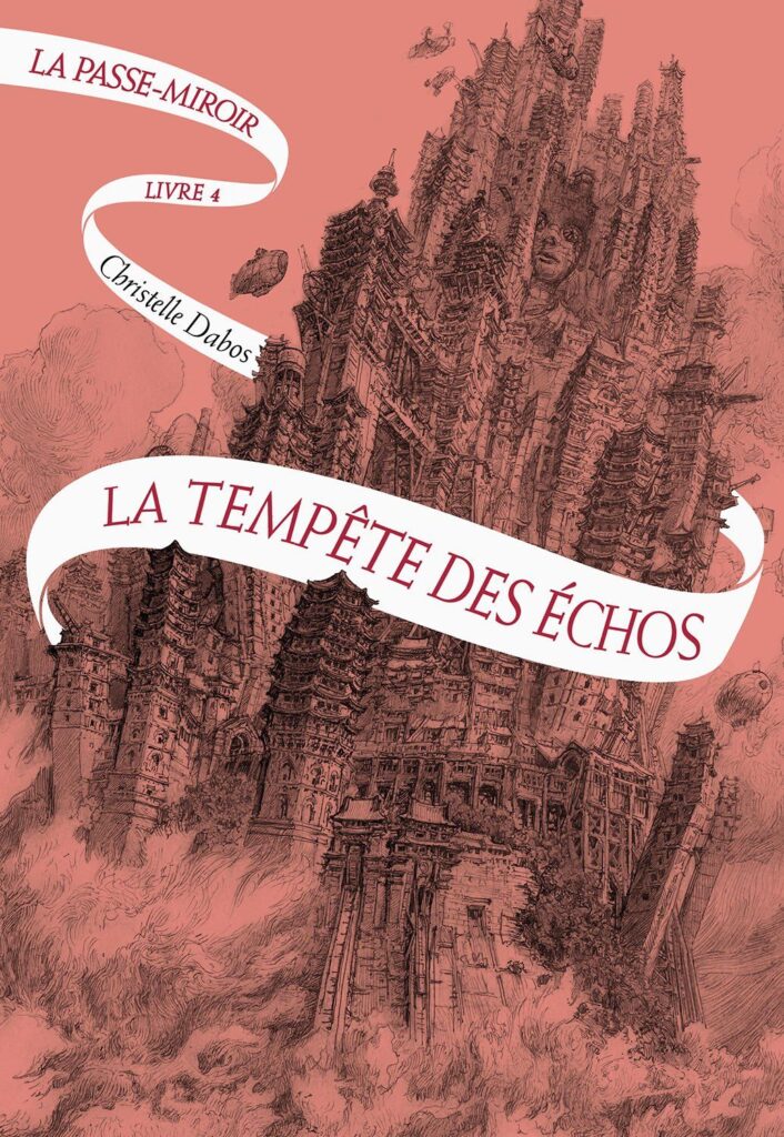 La Tempête des échos - La Passe-Miroir, tome 4